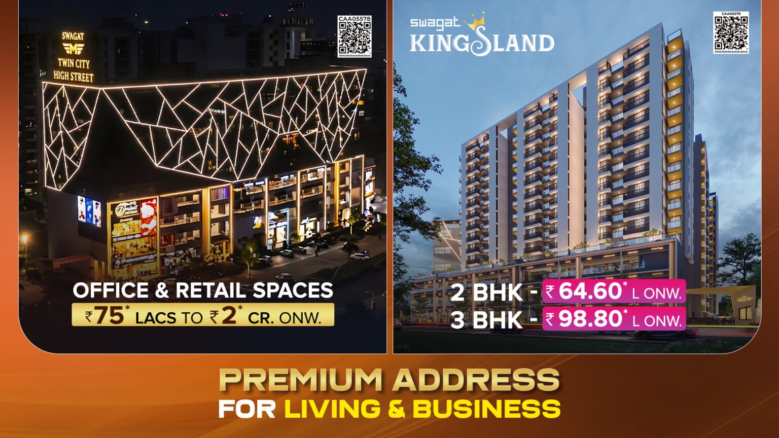 Swagat Twin City High Street office and retail spaces from Rs 75 lakh to Rs 2 crore onwards, and Swagat Kingsland 2 BHK from Rs 64.60 lakh and 3 BHK from Rs 98.80 lakh onwards. Premium address for living and business.
